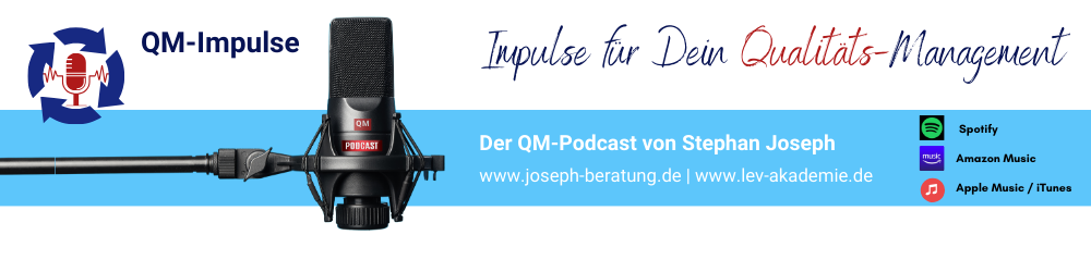 QM-Impulse - Der QM-Podcast von Stephan Joseph - 🎙️  QM-Impulse – Den QM-Podcast von Stephan Joseph findest Du auf Spotify, iTunes, Amazon-Music und in Deiner Podcast-App bzw. Deinem Podcatcher.