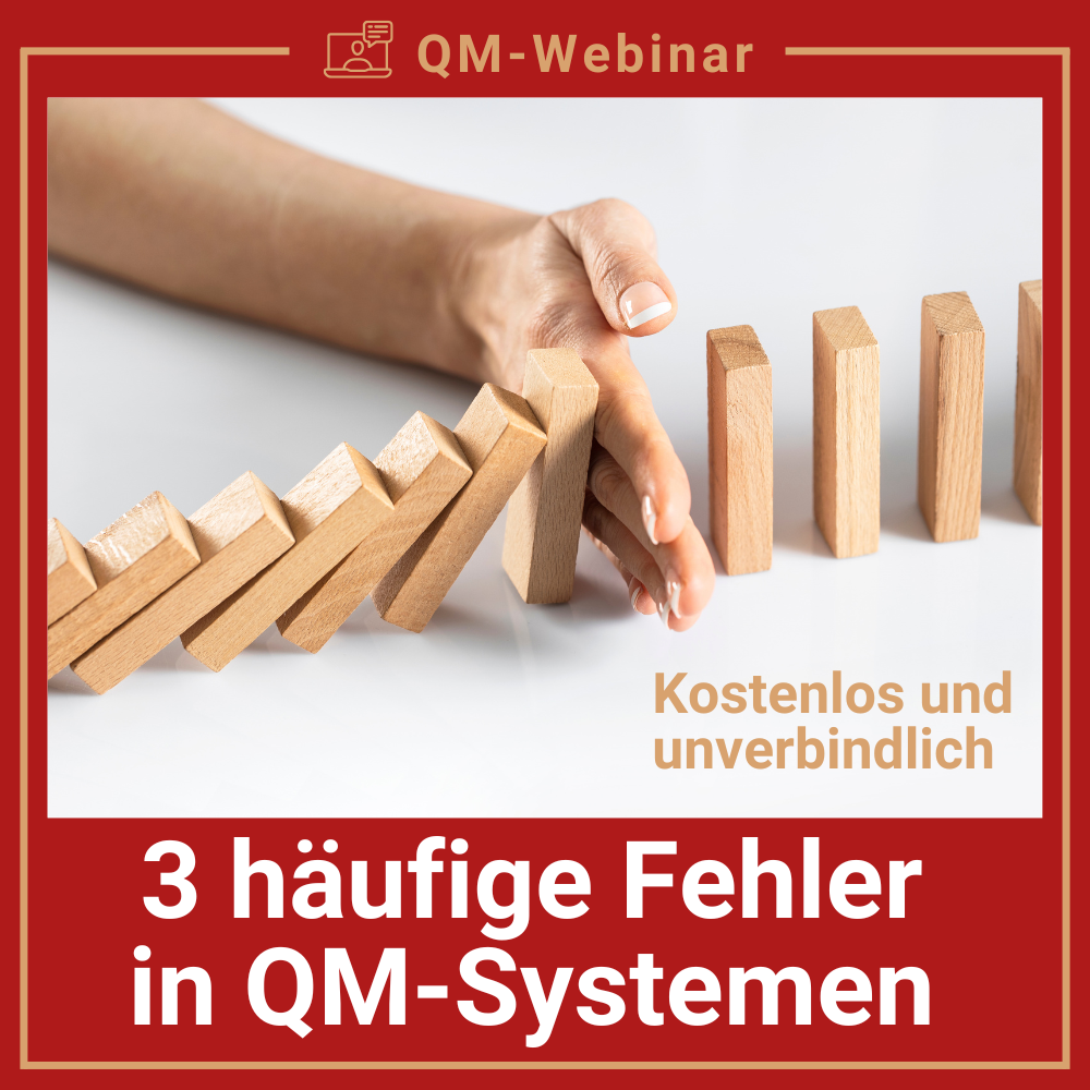 QM-Webinar zu den 3 häufigsten Fehlern in QM-Systemen.