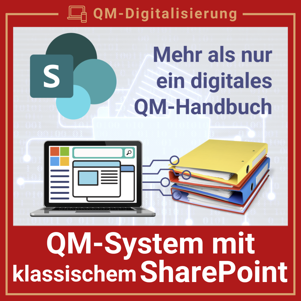QM-Digitalisierung mit M365: SharePoint, Power-Automate und Power-Apps 3 QM-System mit klassischem SharePoint